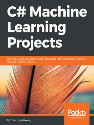 cover image of C# Machine Learning Projects